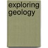 Exploring Geology
