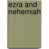 Ezra and Nehemiah door L.W. Batten