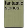 Fantastic Stories door Terry Jones