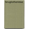 Ferugliotheriidae by Ronald Cohn