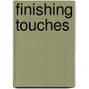 Finishing Touches by Patricia Scanlan