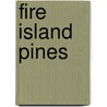Fire Island Pines door Tom Bianchi