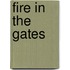Fire in the Gates