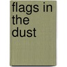 Flags In The Dust by William Faulkner