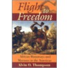 Flight to Freedom door Alvin O. Thompson
