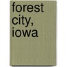Forest City, Iowa door Ronald Cohn
