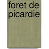 Foret de Picardie by Source Wikipedia