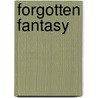 Forgotten Fantasy door Douglas Menville