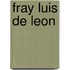 Fray Luis De Leon
