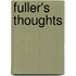 Fuller's Thoughts