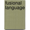 Fusional Language door Ronald Cohn