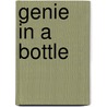Genie In A Bottle by Frederic P. Miller