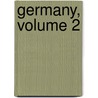 Germany, Volume 2 door Sta?l