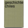 Geschichte Chiles door Quelle Wikipedia