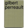 Gilbert Perreault by Ronald Cohn