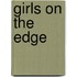 Girls On The Edge