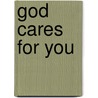 God Cares for You door Struik Inspiration