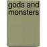 Gods and Monsters