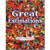 Great Estimations by Bruce Goldstone