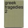 Greek Tragedies 2 by Mark Griffith