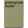Greengrove Castle door Matt Thorne