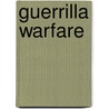 Guerrilla Warfare door Guevara