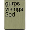Gurps Vikings 2ed by Steve Jackson Games