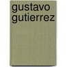 Gustavo Gutierrez by Gustavo Gutiérrez