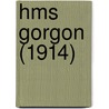 Hms Gorgon (1914) door Ronald Cohn