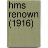 Hms Renown (1916) door Ronald Cohn