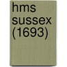 Hms Sussex (1693) by Ronald Cohn
