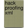 Hack Proofing Xml by Syngress