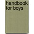 Handbook For Boys