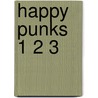 Happy Punks 1 2 3 door John Seven