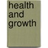 Health and Growth