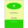 Heart And Science door William Wilkie Collins