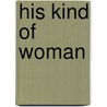 His Kind of Woman door Ronald Cohn