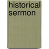 Historical Sermon by John W. Leek