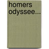 Homers Odyssee... by Johann Heinrich Voss