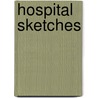 Hospital Sketches door May Alcott Louisa