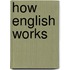 How English Works