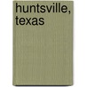 Huntsville, Texas door Ronald Cohn