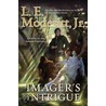 Imager's Intrigue by L.E. Modesitt
