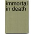 Immortal In Death