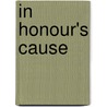 In Honour's Cause door George Manville Fenn
