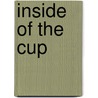Inside of the Cup by Sir Winston S. Churchill