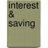 Interest & Saving door Edward Carter K. Gonner