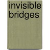 Invisible Bridges by Ph.D. and Karz