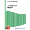 Janina San Miguel door Ronald Cohn