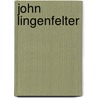 John Lingenfelter door Ronald Cohn